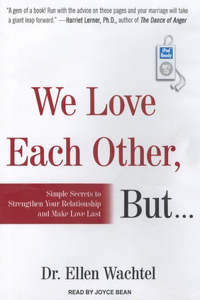 We Love Each Other, But . . .