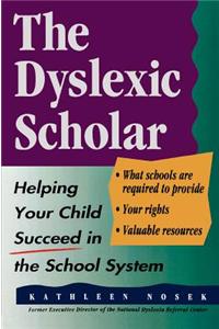 The Dyslexic Scholar