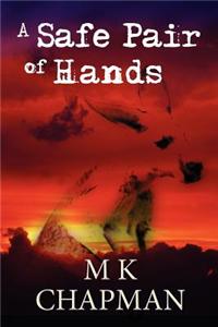 A Safe Pair of Hands