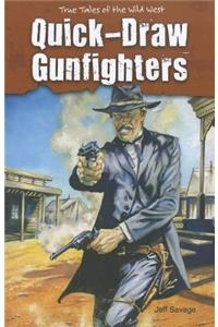 Quick-Draw Gunfighters