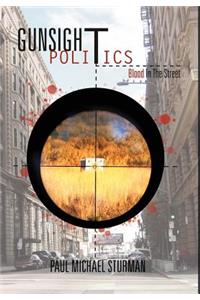 Gunsight Politics