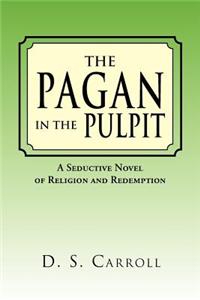 Pagan in the Pulpit