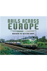 Rails Across Europe