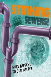 Stinking Sewers!
