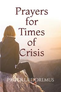 Prayers for Times of Crisis