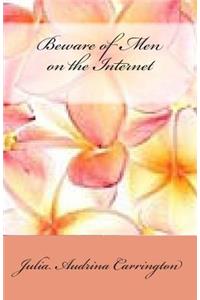 Beware of Men on the Internet