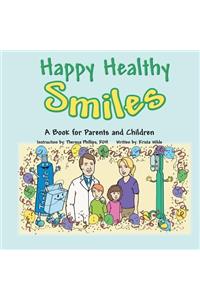 Happy Healthy Smiles