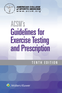 Acsm's Guidelines 10e Spiral and Certification Review 5e Package