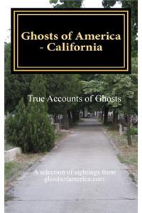 Ghosts of America - California