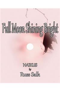 Full Moon Shining Bright