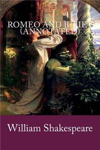Romeo and Juliet (Annotated)