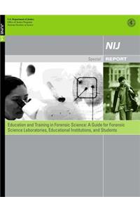 Education and Training in Forensic Science