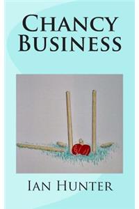Chancy Business