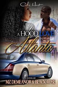 A Hood Love in Atlanta