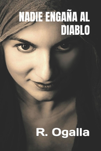 Nadie Engaña Al Diablo
