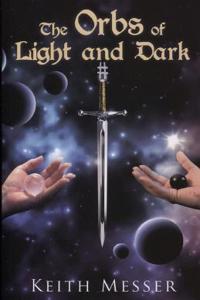 The Orbs of Light and Dark