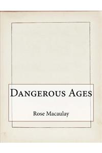 Dangerous Ages