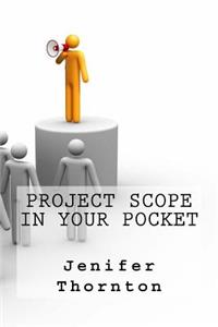 Project Scope In Your Pocket