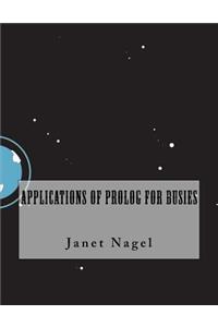 Applications of Prolog For Busies