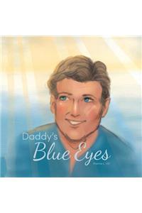 Daddy's Blue Eyes