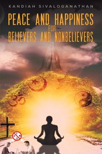 Peace and Happiness for Believers and Nonbelievers