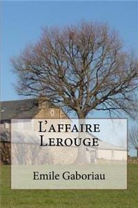 L'affaire Lerouge