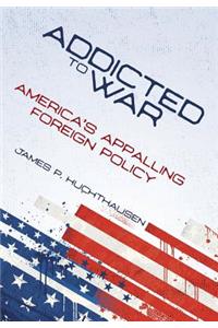 Addicted to War