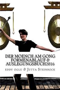Der Moench am Gong 2016