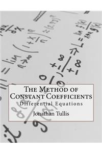 The Method of Constant Coefficients