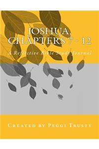 Joshua, Chapters 7 - 12