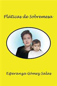 Pláticas de sobremesa