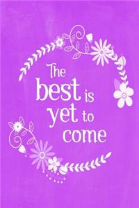 Pastel Chalkboard Journal - The Best Is Yet To Come (Purple)