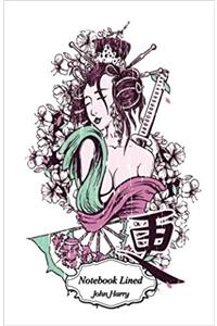 Notebook Lined - Japan Woman Geisha: 120 Blank Lined Page Softcover Journal, 5.5 X 8.5 Blank Notebook Journal