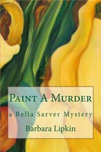 Paint A Murder