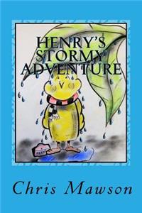 Henry's Stormy adventure