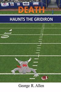 Death Haunts the Gridiron