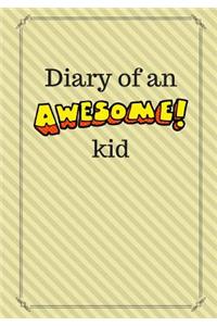 Diary of an Awesome Kid