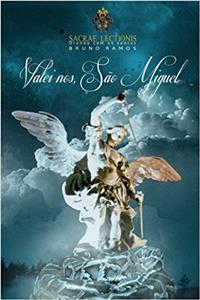 Valei-nos, Sao Miguel!: Oracoes E Novena: Volume 2 (Orando Com Os Santos)