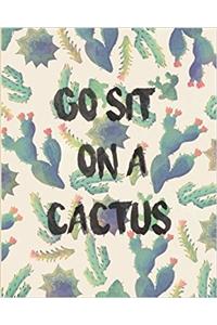 Go Sit on a Cactus Bullet Journal: Beautiful Cactus Cover - Blank Notebook 1/4 Dotted: Volume 4