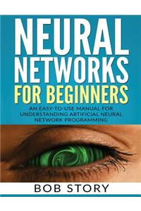 Neural Networks for Beginners