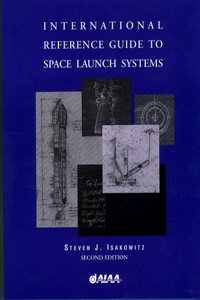 International Reference Guide to Space Launch Systems