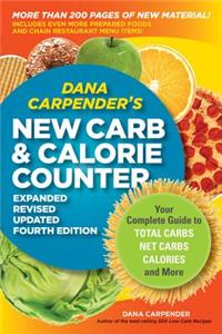 Dana Carpender's New Carb & Calorie Counter