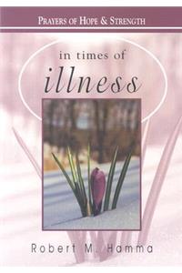 In Times of Illness: Prayers of Hope & Strength