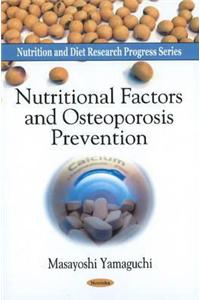 Nutritional Factors & Osteoporosis Prevention
