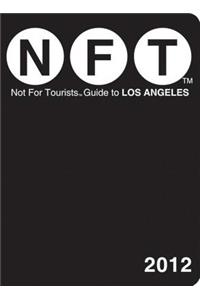 Not for Tourists Guide to Los Angeles