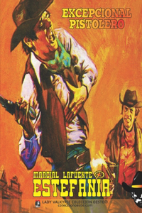 Excepcional Pistolero (Colección Oeste)