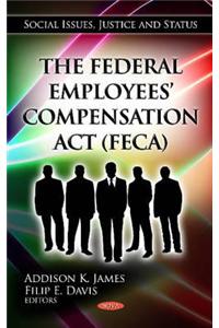 Federal Employees' Compensation Act (FECA)