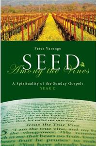 Seed Among the Vines