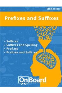 Prefixes and Suffixes