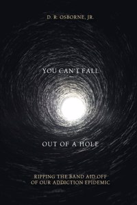 You Can't Fall Out of a Hole